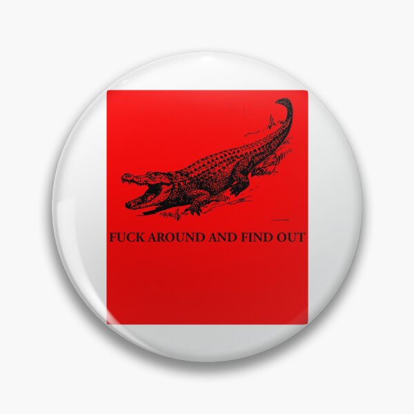 Item preview, Fuck Around and Find Out               designed and sold by NextdoorShirts.