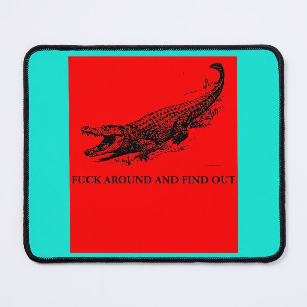 Item preview, Fuck Around and Find Out designed and sold by NextdoorShirts.