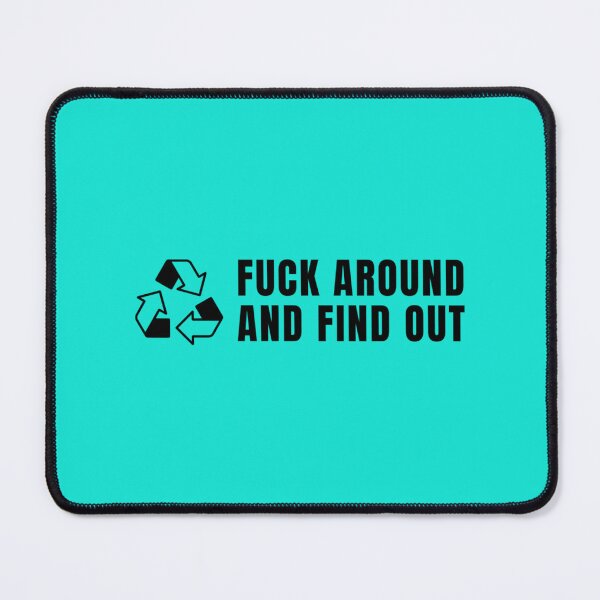 Item preview, fuck around and find out designed and sold by NextdoorShirts.