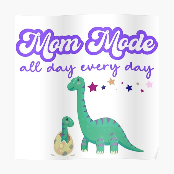 mommy-mode-poster-for-sale-by-amalgamateyou-redbubble