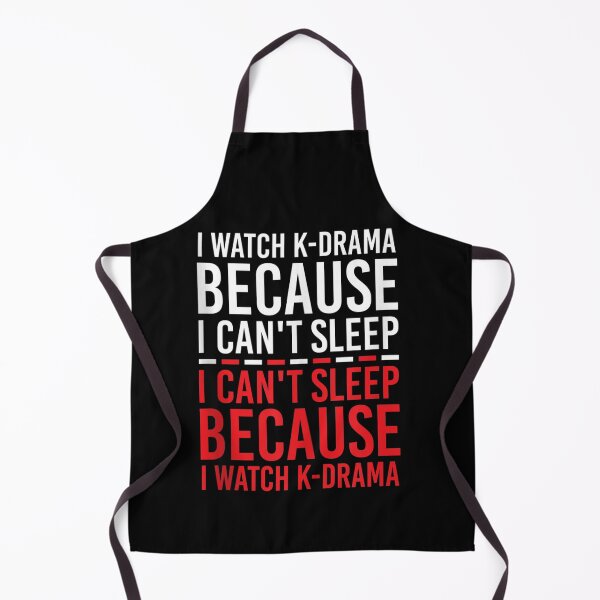 Item preview, Korean Drama I Watch K-Drama Because I Can't Sleep designed and sold by dolsy-store.