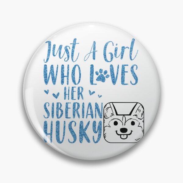 Item preview, Just a girl who loves her Siberian husky shirts, just a girl who loves her siberian husky masks, just a girl who loves her Siberian husky dress, just a girl who loves her Siberian husky hats  designed and sold by Poussyarts.