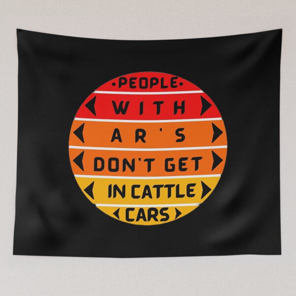 Item preview, people with ar's don't get in cattle cars designed and sold by Trucker10.