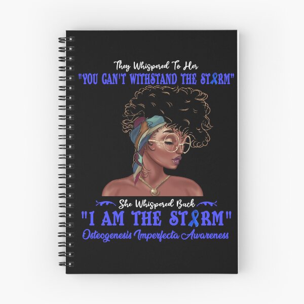 Item preview, I Am The Storm Osteogenesis Imperfecta Awareness designed and sold by Gillosina.
