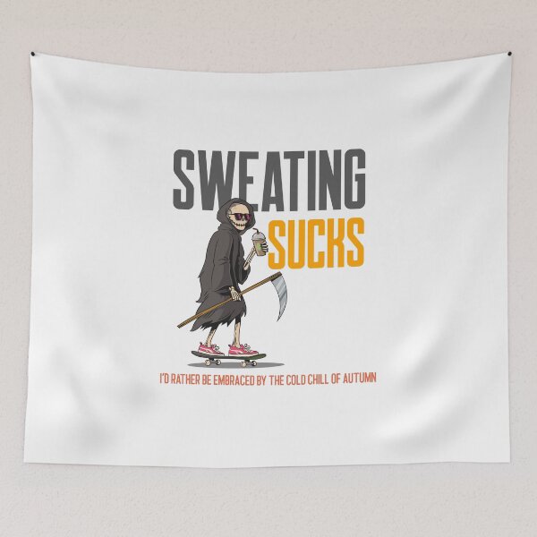 Item preview, Sweating Sucks designed and sold by UnstoppableShpy.