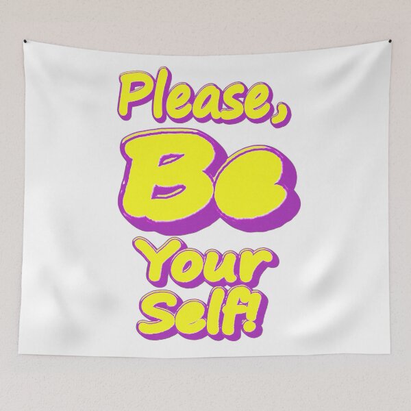 Item preview, "Please, Be Your Self!" Cute Design. Buy Now designed and sold by Health And Fitness Posts e-Store.