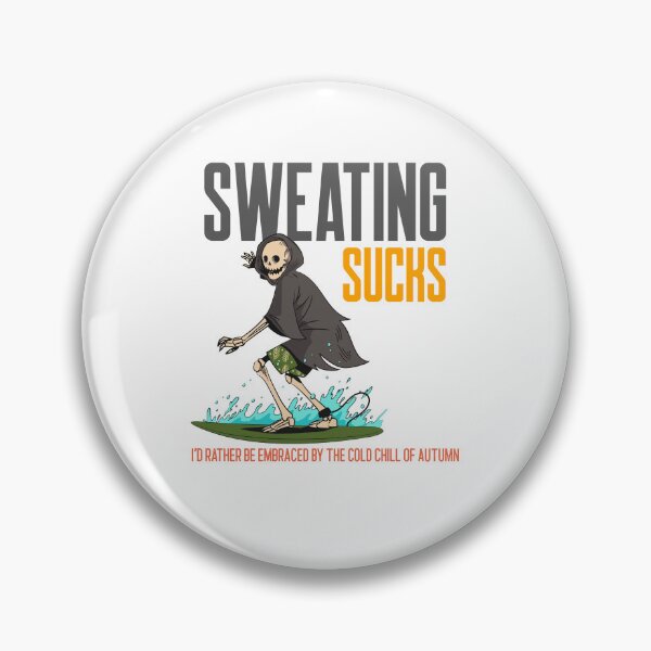 Item preview, Sweating Sucks designed and sold by UnstoppableShpy.