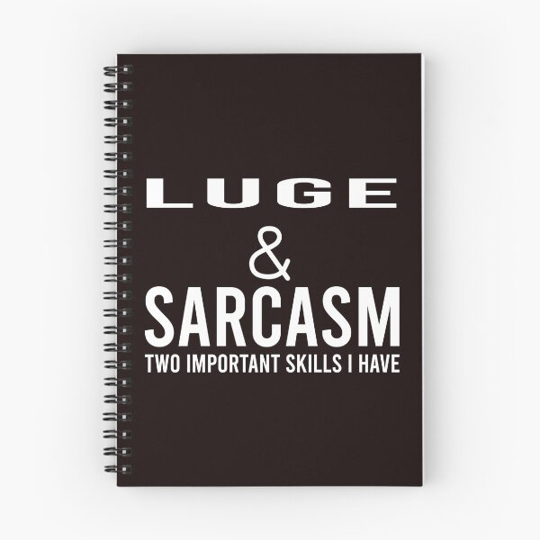 Item preview, Luge And Sarcasm, Funny Luge, Usa Luge, Luge Quote, Winter Sports designed and sold by Aerial Addicts.