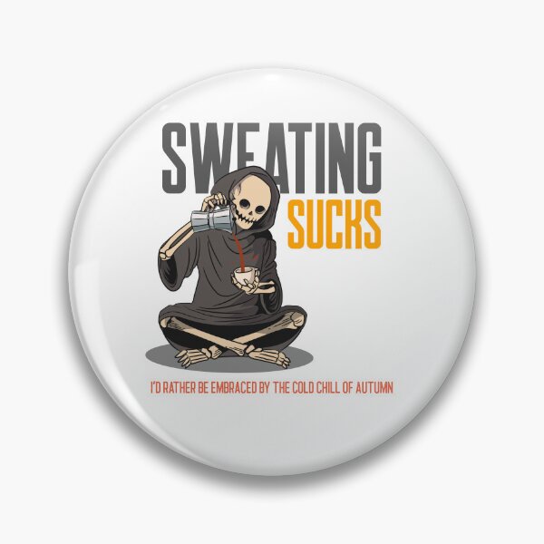 Item preview, Sweating Sucks designed and sold by UnstoppableShpy.