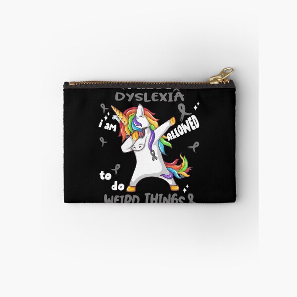 Item preview, Dyslexia Awareness Funny I have Dyslexia i'm allowed to do Weird Things! designed and sold by JanetShop809.