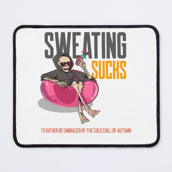 Item preview, Sweating Sucks designed and sold by UnstoppableShpy.