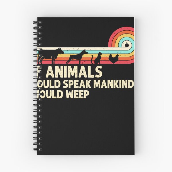 Item preview, if animal could speak mankind would weep designed and sold by RachelGeorgene.
