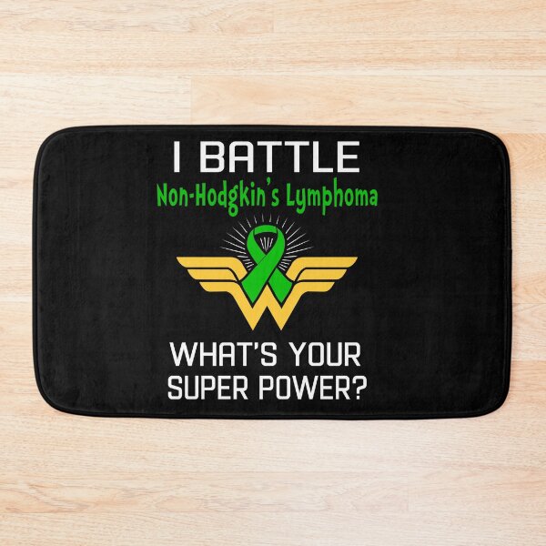 Item preview, I Battle Non-Hodgkin's Lymphoma What's Your Super Power Support Non-Hodgkin's Lymphoma Warrior Gifts  designed and sold by Sabfit.