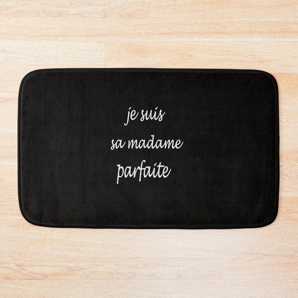 Item preview, je suis sa madame parfaite designed and sold by toufikpromo.
