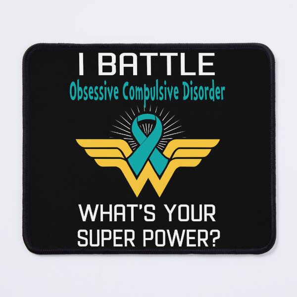 Item preview, I Battle Obsessive Compulsive Disorder What's Your Super Power Support Obsessive Compulsive Disorder Warrior Gifts  designed and sold by Sabfit.