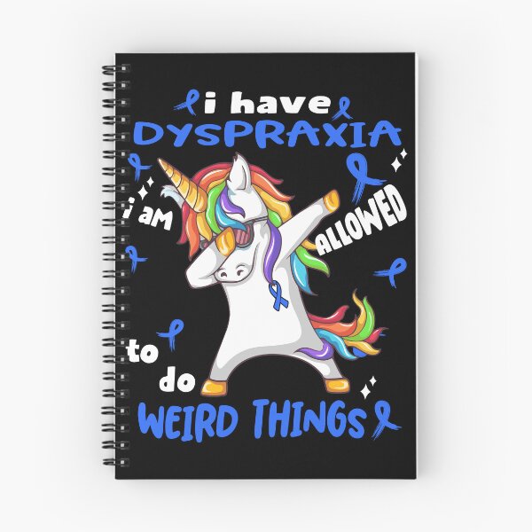 Item preview, Dyspraxia Awareness Funny I have Dyspraxia i'm allowed to do Weird Things! designed and sold by JanetShop809.