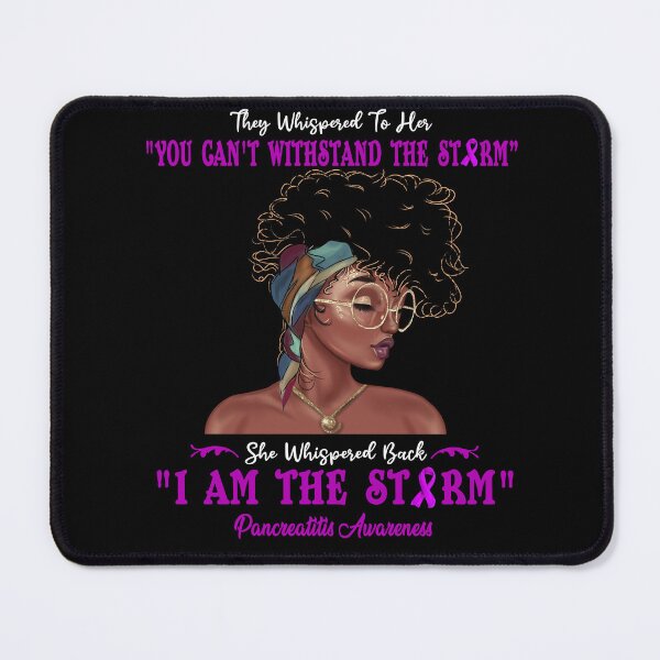 Item preview, I Am The Storm Pancreatitis Awareness designed and sold by Gillosina.