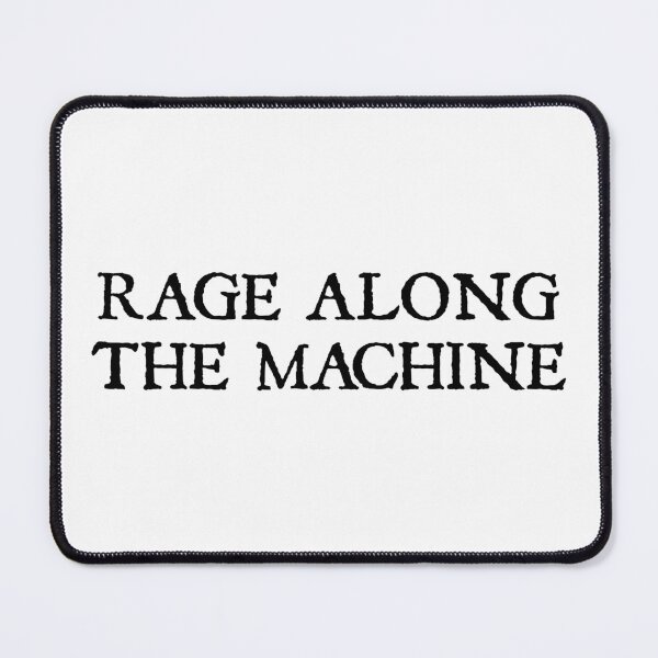 Item preview, Rage Along The Machine designed and sold by BetterDaze.