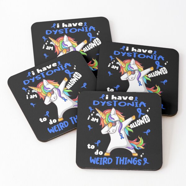 Item preview, Dystonia Awareness Funny I have Dystonia i'm allowed to do Weird Things! designed and sold by JanetShop809.