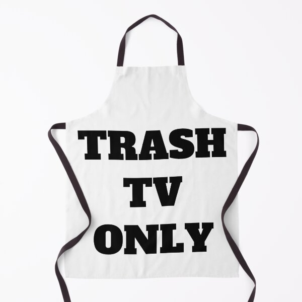 Item preview, Trash TV Only designed and sold by MayaCordalia.
