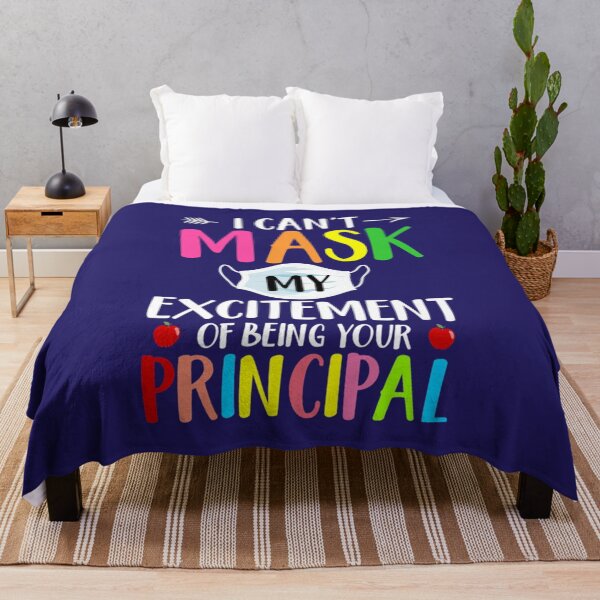 Item preview, Cant Mask My Excitement Of Being Principal Vibrant   designed and sold by PorpoiseTee.
