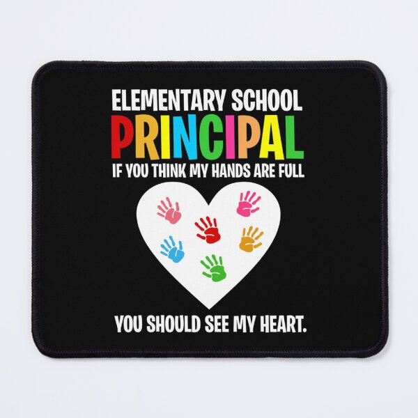 Item preview, Funny Elementary School Principal Hands Full See My Heart   designed and sold by PorpoiseTee.