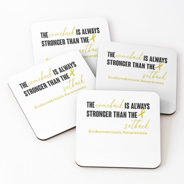 Item preview, Endometriosis Awareness - The Comeback is Always Stronger Than The Setback designed and sold by Robbsyn.