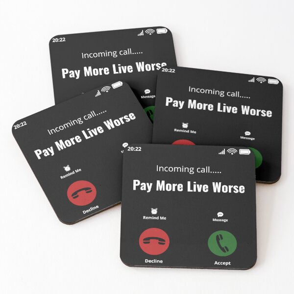 Item preview, Incoming Call Pay More Live Worse- Pay More Live Worse Call Screen designed and sold by universegrace.