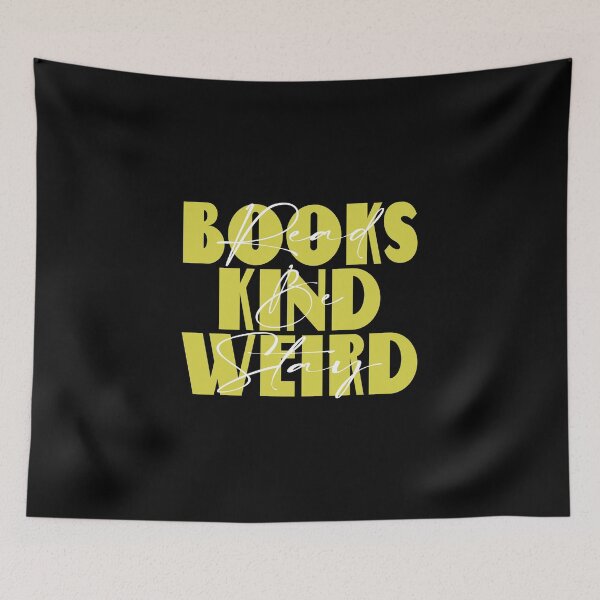 Item preview, Read Books Be Kind Stay Weird designed and sold by MqHStore.