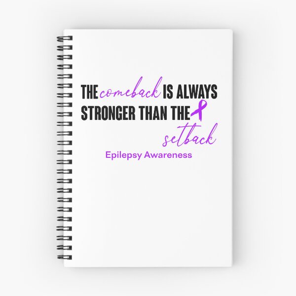 Item preview, Epilepsy Awareness - The Comeback is Always Stronger Than The Setback designed and sold by Robbsyn.