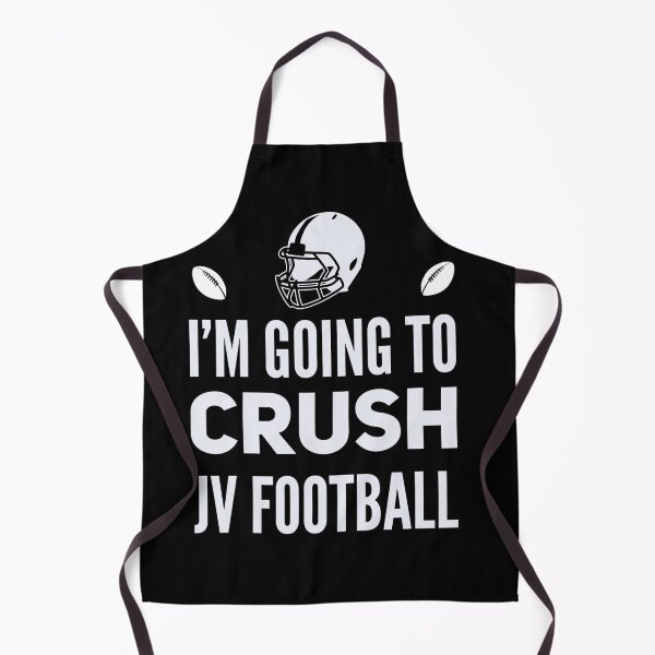 Item preview, I’m going to crush JV football designed and sold by mwebba2005.