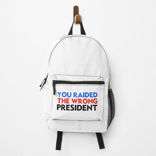 Item preview, Funny Trump You Raided The Wrong President designed and sold by Big Twelve.
