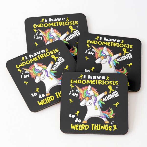 Item preview, Endometriosis Awareness Funny I have Endometriosis i'm allowed to do Weird Things! designed and sold by JanetShop809.