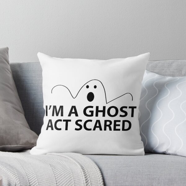 Item preview, I'M A Ghost Act Scared Halloween Print  designed and sold by pinewayart.
