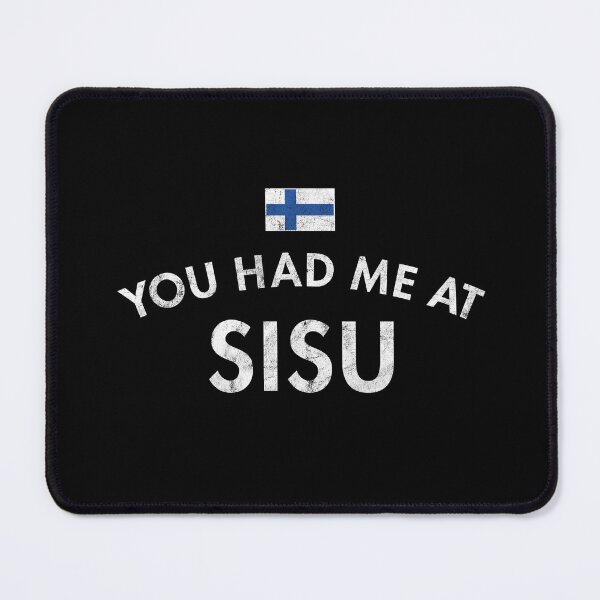 Item preview, You Had Me At Sisu designed and sold by twHistory.