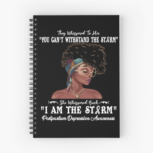 Item preview, I Am The Storm Postpartum Depression Awareness designed and sold by Gillosina.