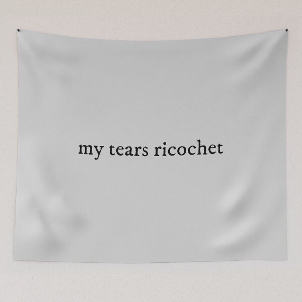 Item preview, my tears ricochet Taylor Swift designed and sold by BoldNFresh.