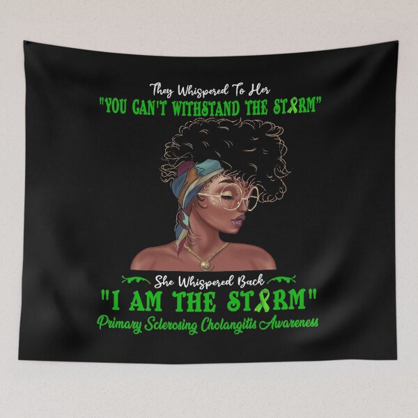 Item preview, I Am The Storm Primary Sclerosing Cholangitis Awareness designed and sold by Gillosina.