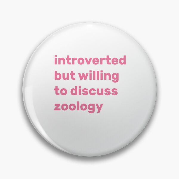 Item preview, Introverted but willing to discuss Zoology designed and sold by AdelDa19.