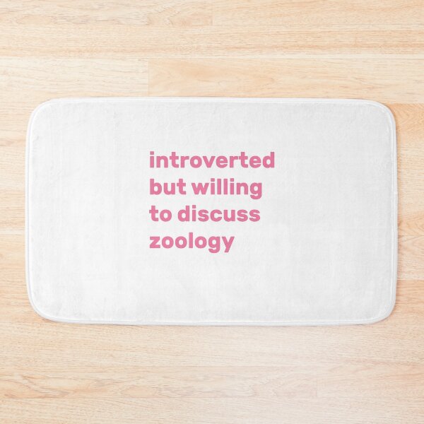 Item preview, Introverted but willing to discuss Zoology designed and sold by AdelDa19.