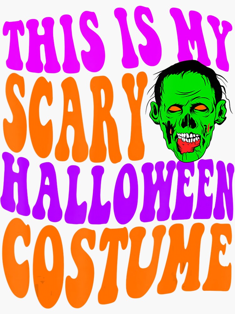 "This Is My Halloween Costume Halloween Diy" Sticker for Sale by
