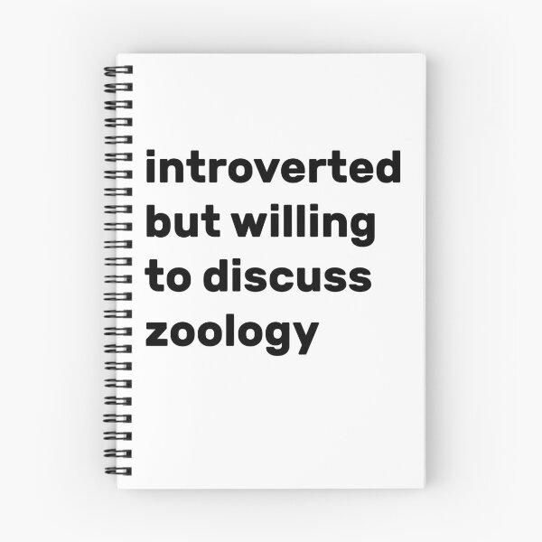 Item preview, Introverted but willing to discuss Zoology designed and sold by AdelDa19.