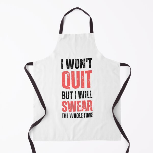 Item preview, I Won't Quit But I Will Swear The Whole Time | Funny Hustler and Workout Design designed and sold by appareltolove.