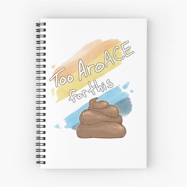 Item preview, Too AroAce for this Sh*t designed and sold by Khelekmir.