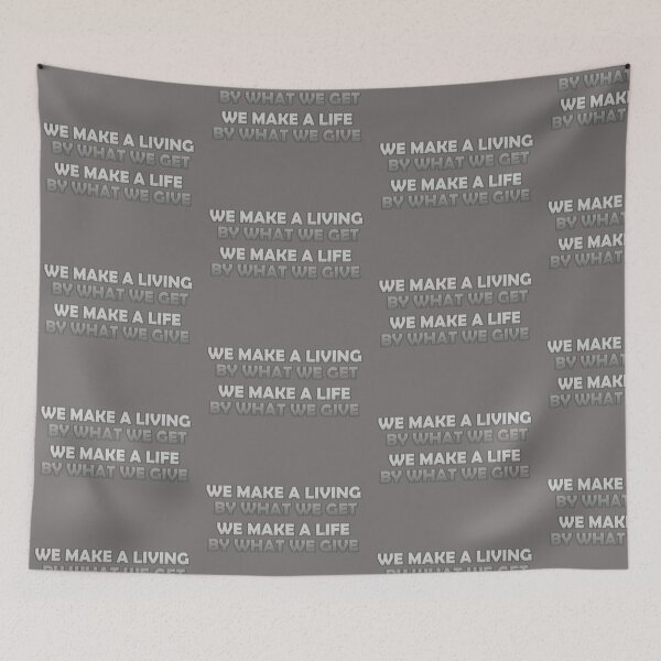 Item preview, winston churchill we make a living quote designed and sold by Pride-Casuals.