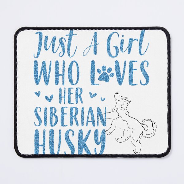 Item preview, Just a girl who loves her Siberian husky shirts, just a girl who loves her siberian husky masks, just a girl who loves her Siberian husky dress, just a girl who loves her Siberian husky hats designed and sold by Poussyarts.