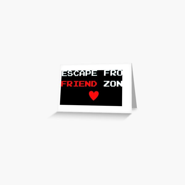 Funny Friendzone Meme Shirt Hoodie Top Etc Greeting Card By