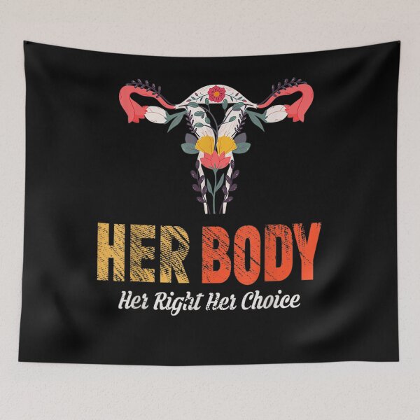 Item preview, Her Body Her Right Her Choice  designed and sold by scirarmav.