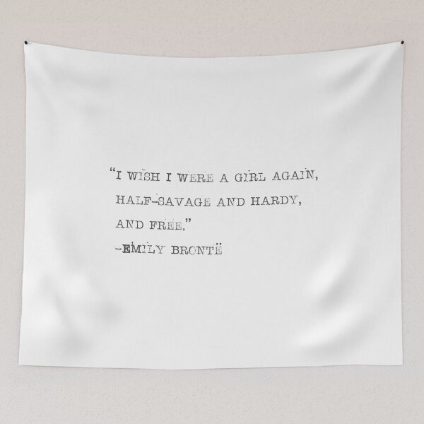 Item preview, Emily Bronte to be a girl again designed and sold by linalavonne.