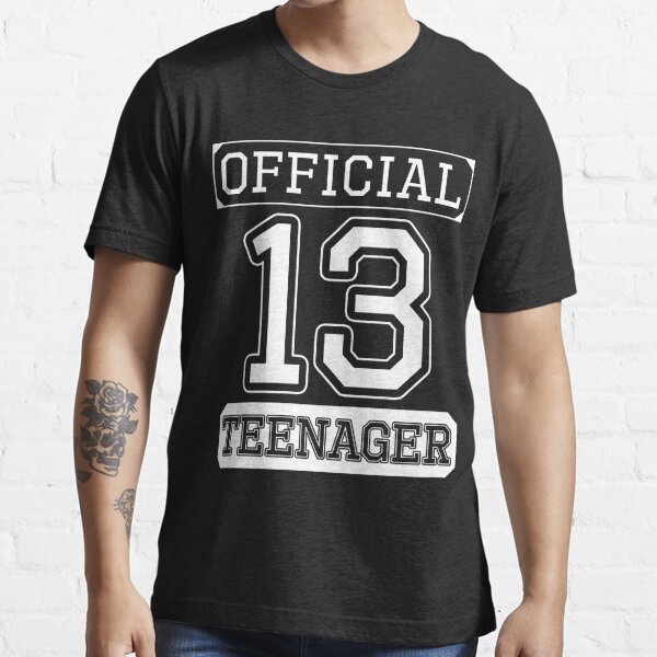 Official Teenager T-Shirts | Redbubble